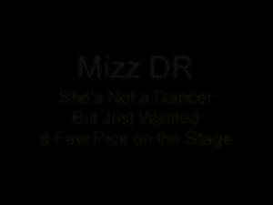 Mizz DR Dance Stage