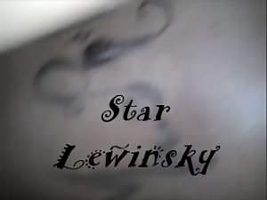 Star Lewinsky Grate fuck play & Sloppy head
